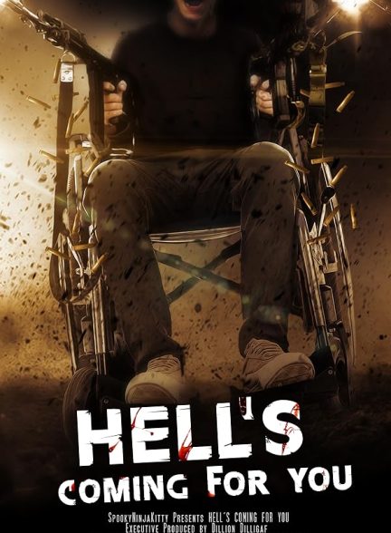 فیلم Hell’s Coming for You 2023 | جهنم برای تو می آید