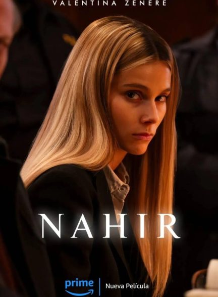 فیلم Nahir 2024 | ناهیر
