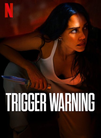 فیلم Trigger Warning 2024 | هشدار ماشه