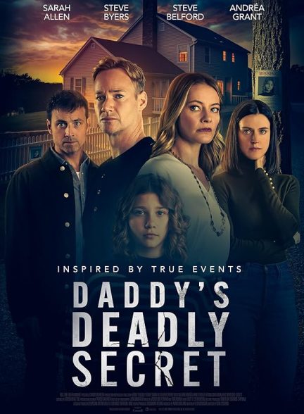 فیلم Daddy’s Deadly Secret 2024 | راز مرگبار بابا