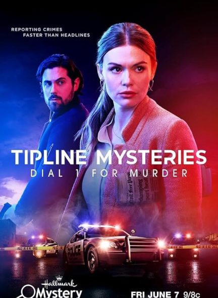 فیلم Tipline Mysteries: Dial 1 for Murder 2024 | اسرار خط خطی: برای قتل 1 را شماره گیری کنید