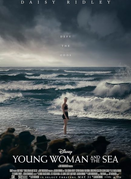 فیلم Young Woman and the Sea 2024 | زن جوان و دریا