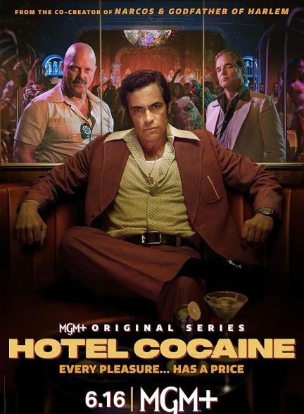 سریال  Hotel Cocaine | هتل کوکائین